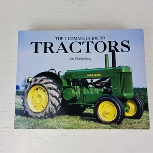 The Ultimate Guide To Tractors Jim Glastonbury Softcover Book